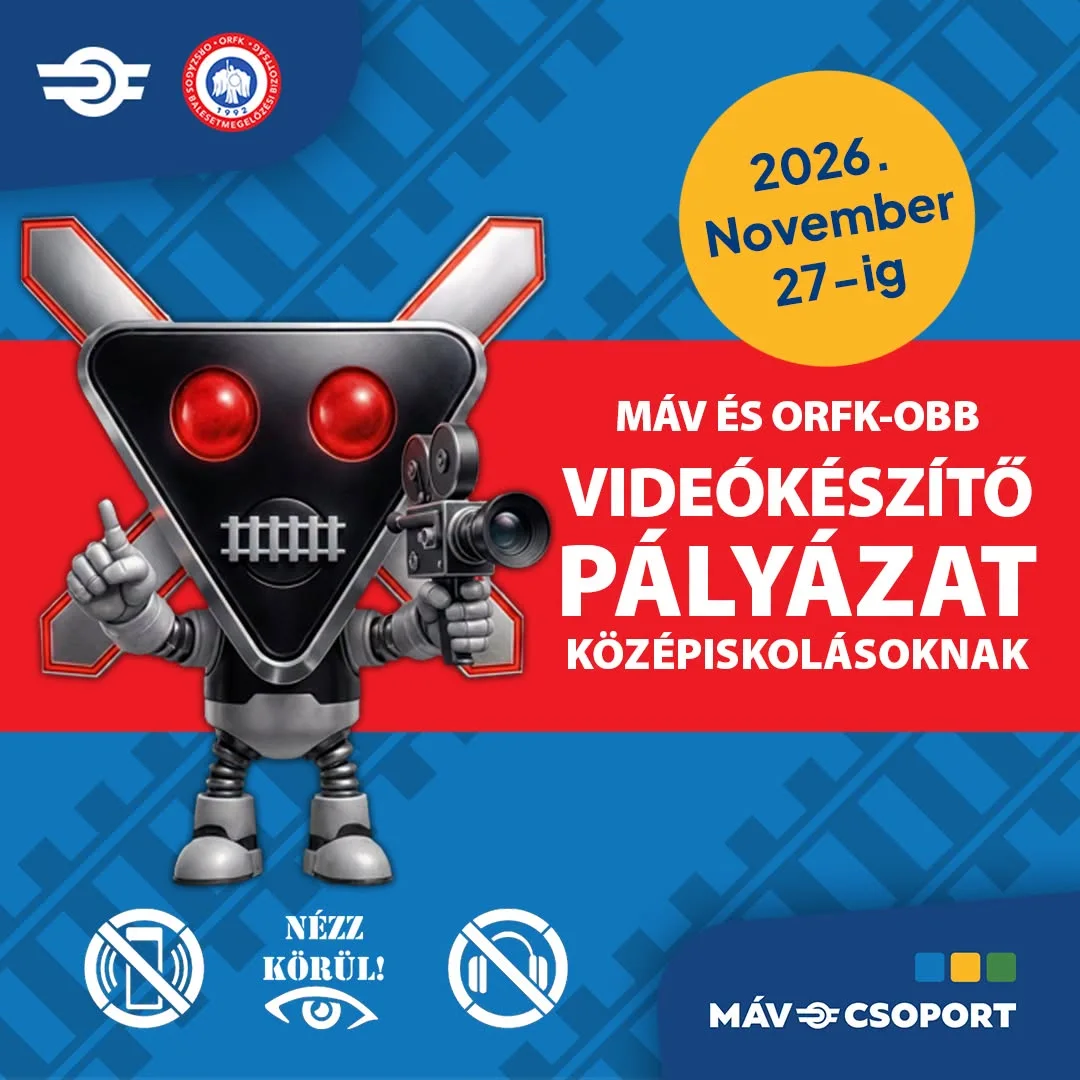 Videókészítő pályázatot hirdetett középiskolásoknak a MÁV és az ORFK