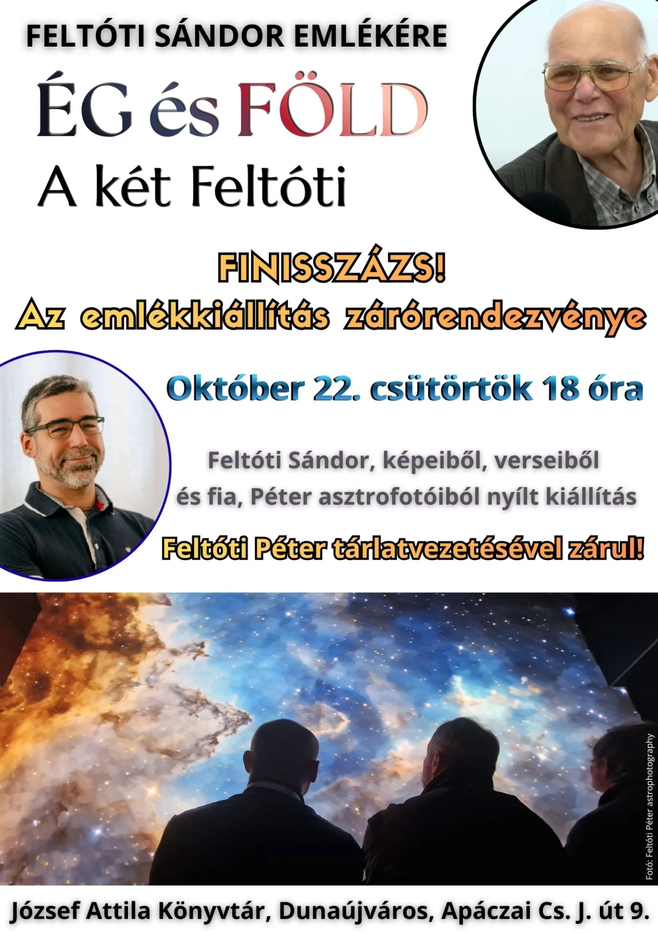 Finisszázs! "ÉG ÉS FÖLD" A két Feltóti