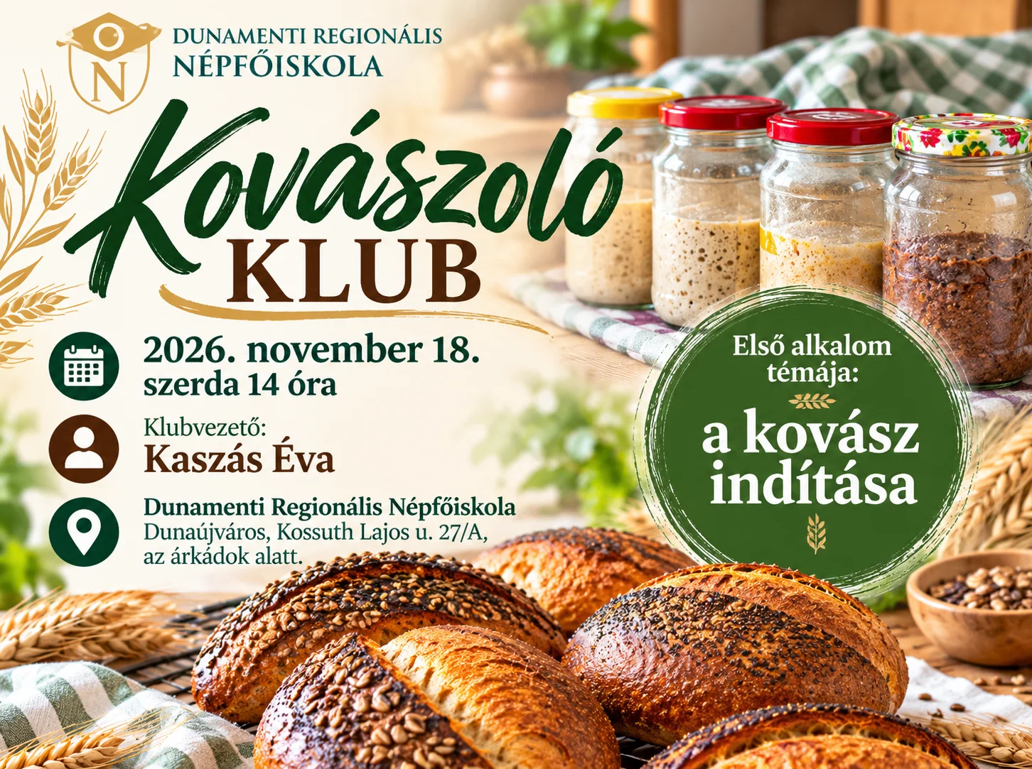 Minden a kovásszal kezdődik - vár a kovászoló klub